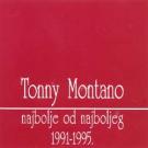 TONNY MONTANO - Najbolje od najboljeg, 1991 - 1995 (CD)